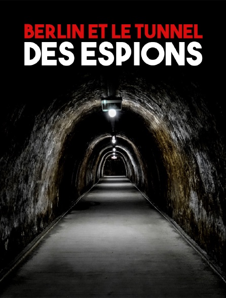 Berlin Et Le Tunnel Des Espions En Streaming Gratuit