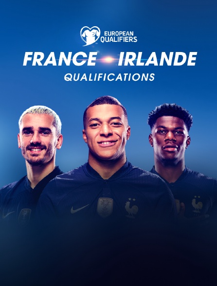 Football Qualifications à l Euro 2024 France Irlande en streaming