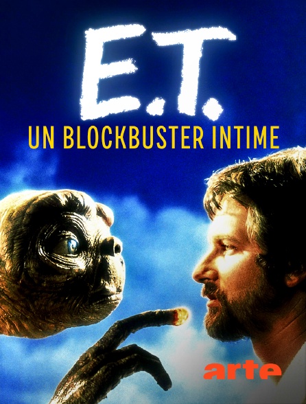 E T Un Blockbuster Intime En Streaming Sur Arte Molotov Tv