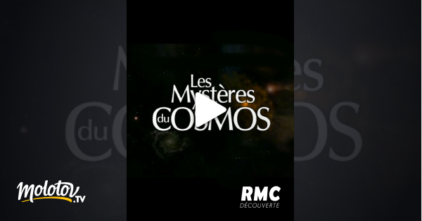 Les Myst Res Du Cosmos En Streaming Gratuit