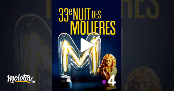 La E Nuit Des Moli Res En Streaming Gratuit Sur France