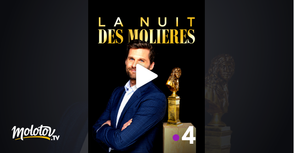 La nuit des Molières en streaming gratuit sur France 4