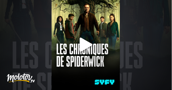 Les Chroniques De Spiderwick En Streaming Sur SYFY