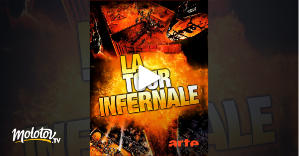 La Tour Infernale En Streaming Gratuit Sur Arte