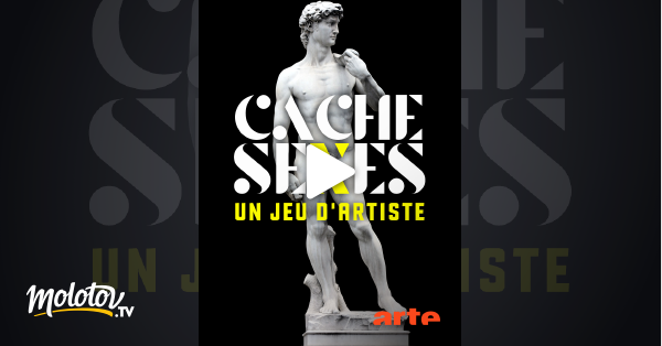 Cache Sexes Un Jeu D Artiste En Streaming Gratuit Sur Arte