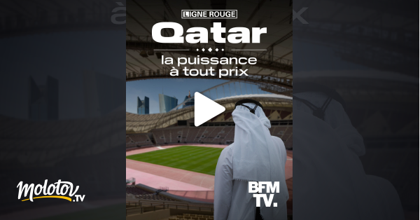 Qatar La Puissance Tout Prix En Streaming Replay Gratuit Sur Bfmtv