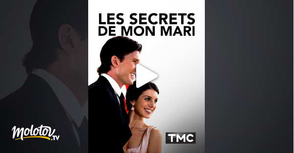 Les Secrets De Mon Mari En Streaming Sur TMC