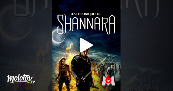 Les Chroniques De Shannara En Streaming Sur M