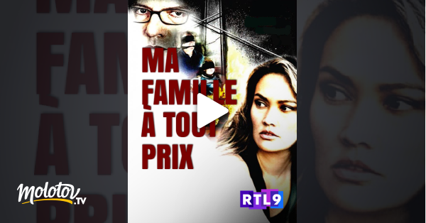 Ma Famille Tout Prix En Streaming Sur Rtl