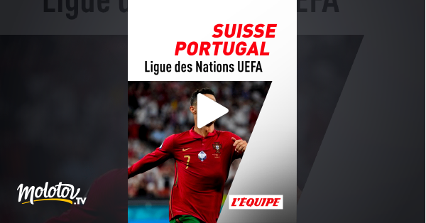 Football Ligue Des Nations UEFA Suisse Portugal En Streaming Gratuit