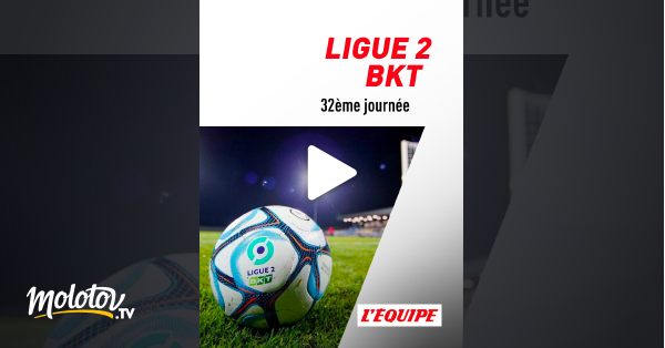 Football Ligue Bkt E Journ E En Streaming Gratuit Sur L Equipe