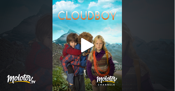 Cloudboy En Streaming Gratuit Sur Molotov Channels