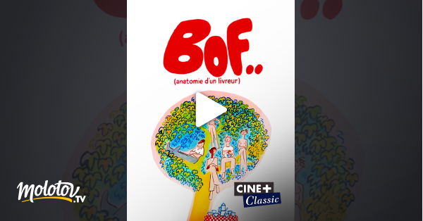 Bof anatomie d un livreur en streaming sur Ciné Classic