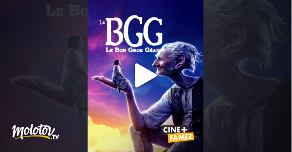 Le Bgg Le Bon Gros G Ant En Streaming Sur Cin Famiz