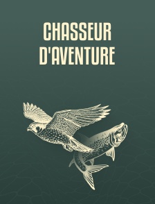 Chasseur d'aventure