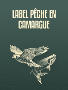 Label Pêche en Camargue