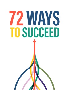 72 Ways To Succeed