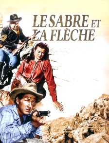 Le sabre et la flèche