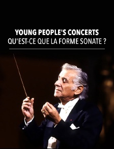 Young People's Concerts : Qu'est-ce que la forme sonate ?