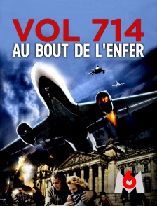 M6 - Vol 714 : au bout de l'enfer