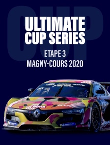 Ultimate Cup Series Etape 3 - Magny-Cours 2020