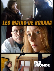 Les mains de Roxana