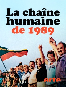 Arte - La chaîne humaine de 1989 : quand les Baltes défiaient lʹURSS