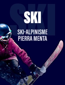 Ski-alpinisme : Pierra Menta
