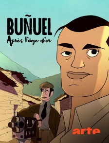 Buñuel après l'âge d'or