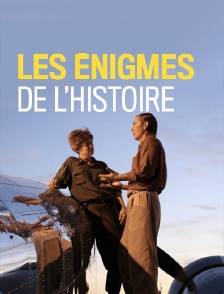 Les énigmes de l'Histoire
