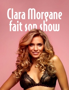 Clara Morgane fait son show