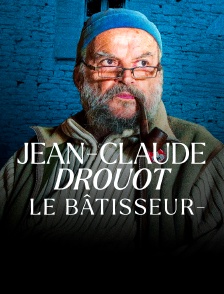 Jean-Claude Drouot, le bâtisseur