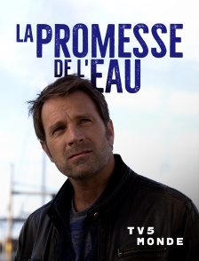 TV5MONDE - La promesse de l'eau