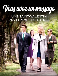 Vous avez un message : une Saint-Valentin pas comme les autres