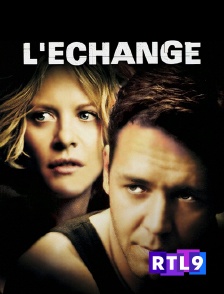 RTL 9 - L'échange