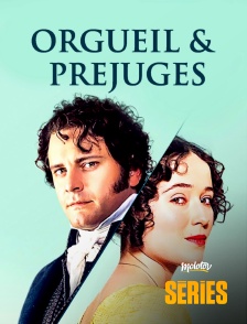 Molotov Channels Séries - Orgueil et préjugés