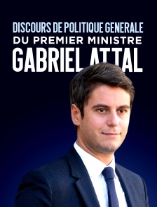 Discours de politique générale du Premier ministre Gabriel Attal