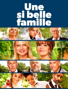 Une si belle famille