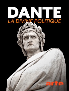 Dante, la divine politique