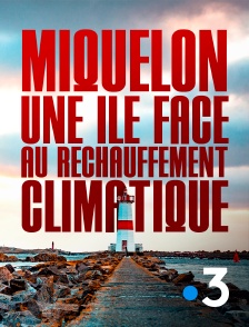 Miquelon, une île face au réchauffement climatique