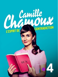 Camille Chamoux - L'esprit de contradiction