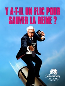 Paramount Network Décalé - Y a-t-il un flic pour sauver la reine ?