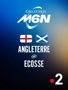 France 2 - Rugby - Tournoi des Six Nations : Angleterre / Ecosse