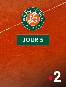 France 2 - Tennis - Roland-Garros 2025 : Journée 5