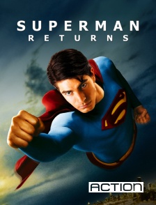 ACTION - Superman Returns