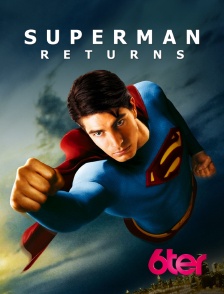 6ter - Superman Returns