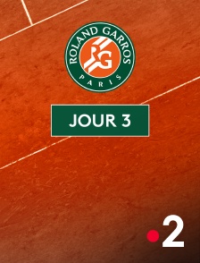 France 2 - Tennis - Roland-Garros 2025 : Journée 3