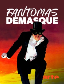 Arte - Fantômas démasqué