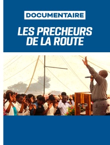 Les prêcheurs de la route