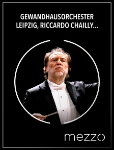 Mezzo - Gewandhausorchester Leipzig, Riccardo Chailly: Chostakovitch, Symphonie n° 12